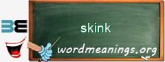 WordMeaning blackboard for skink